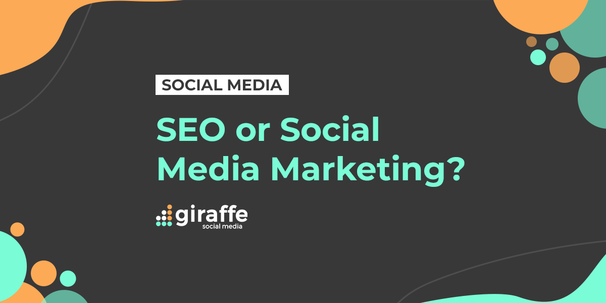 Social media or SEO?