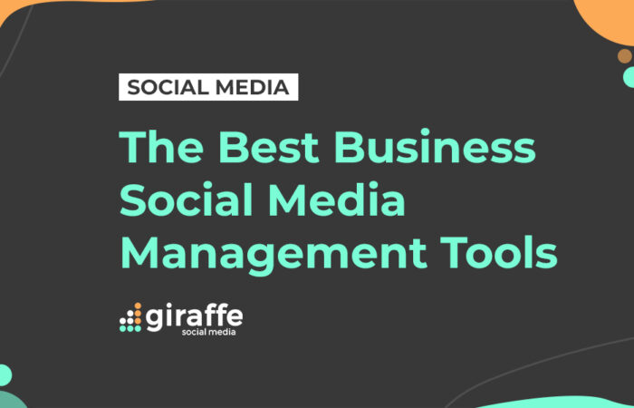 The best business social media management tools
