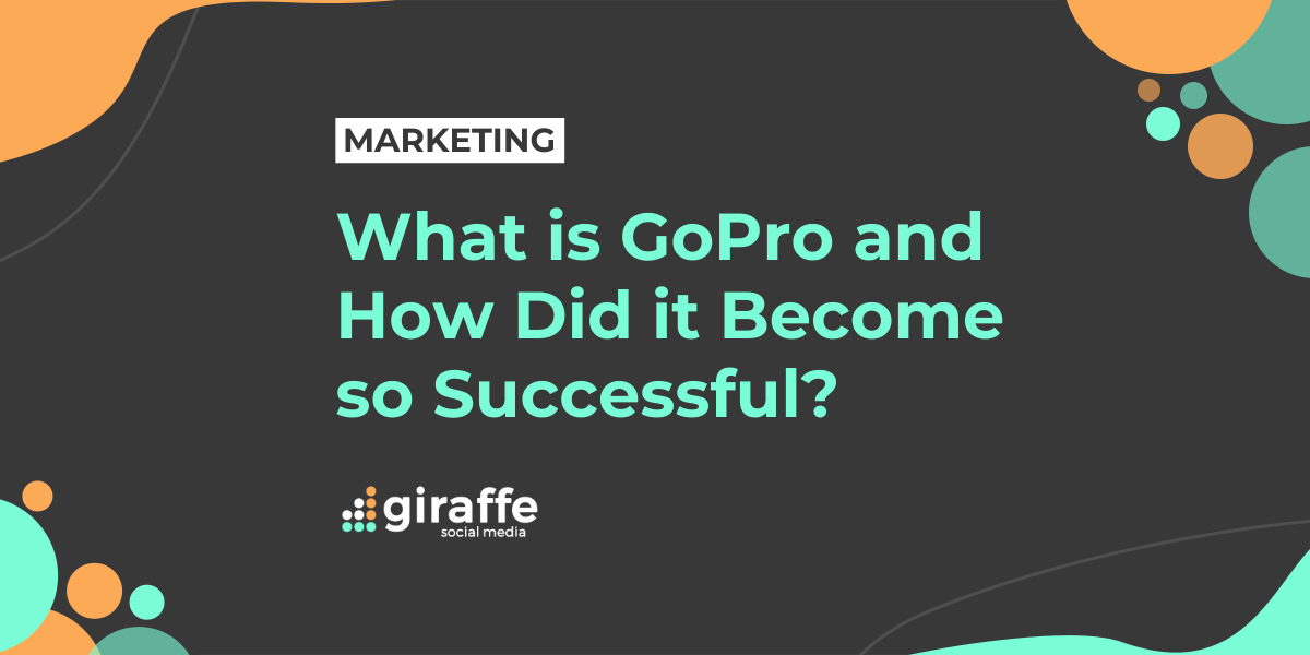What is GoPro and how did it become so successful