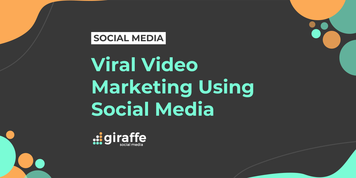 Viral Video Marketing Using Social Media