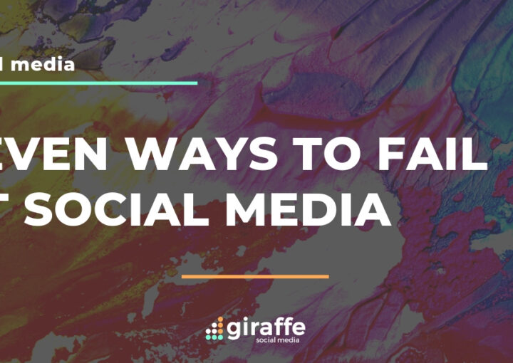 ways to fail at social media