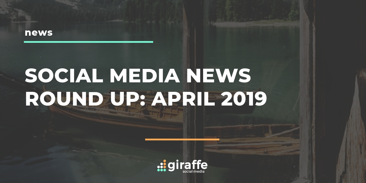social media news April 2019