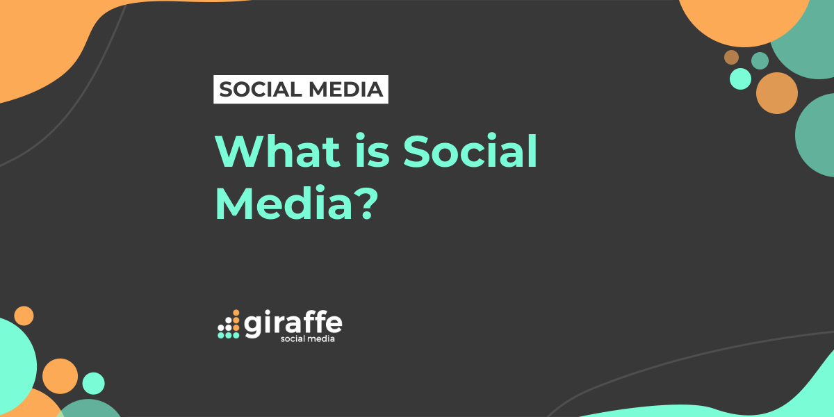What is Social Media?
