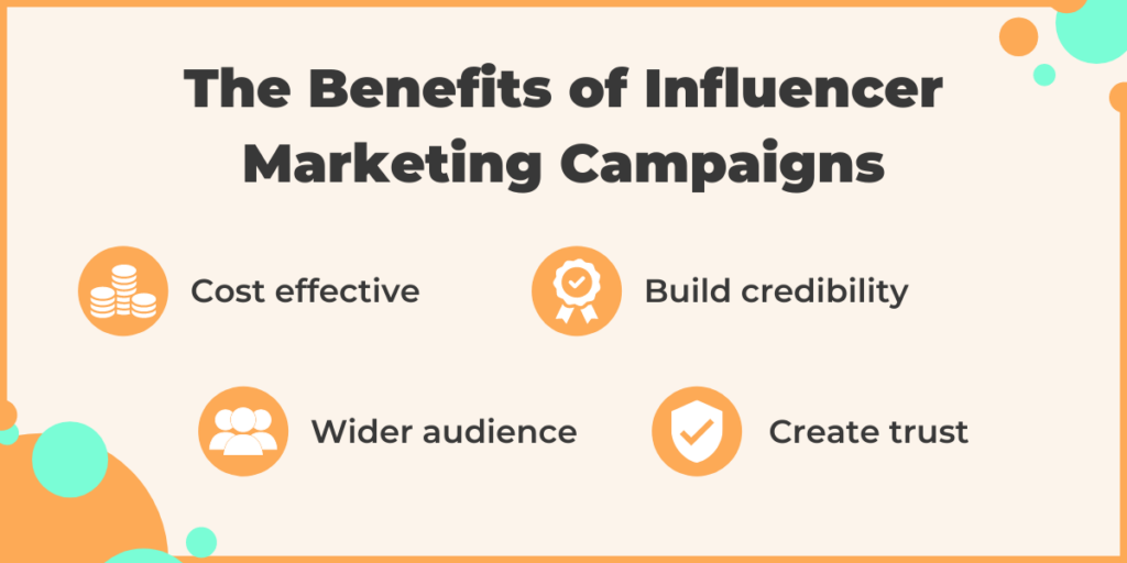 The benefits of influencer marketing campaigns