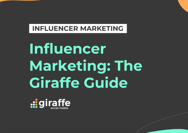 Influencer Marketing: The Giraffe Guide