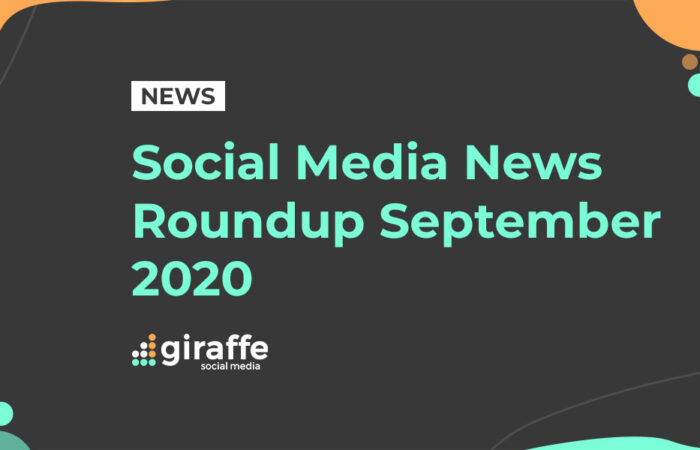 Social media news roundup September 2020