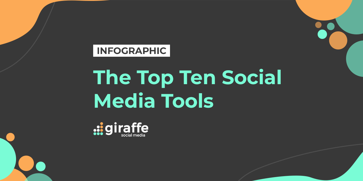The top ten social media tools infographic