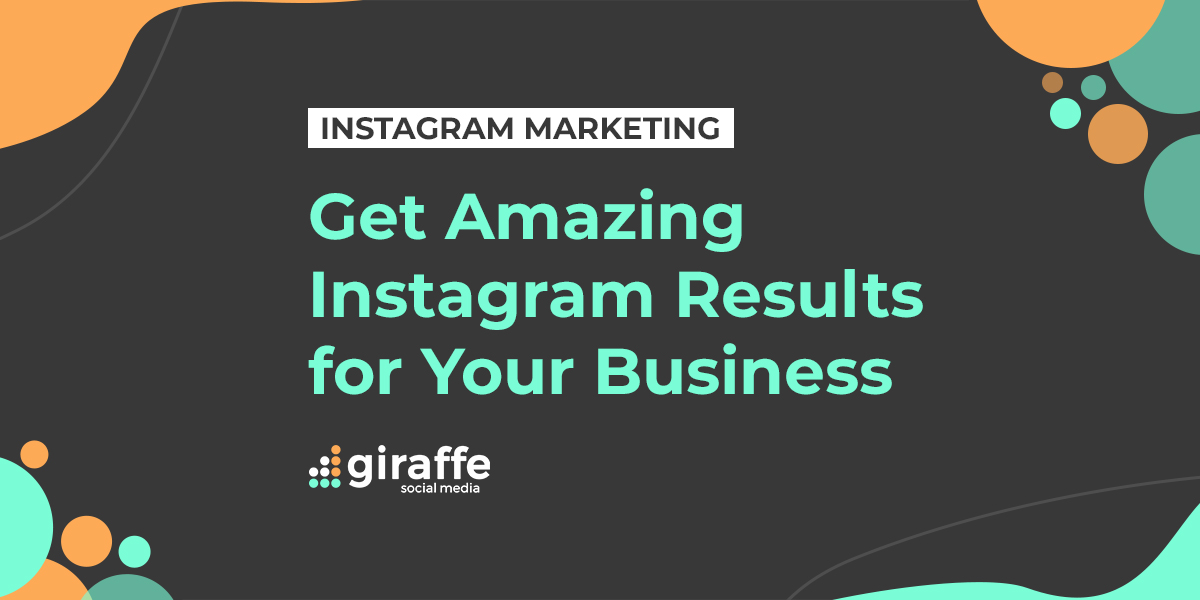Get amazing Instagram results for your business
