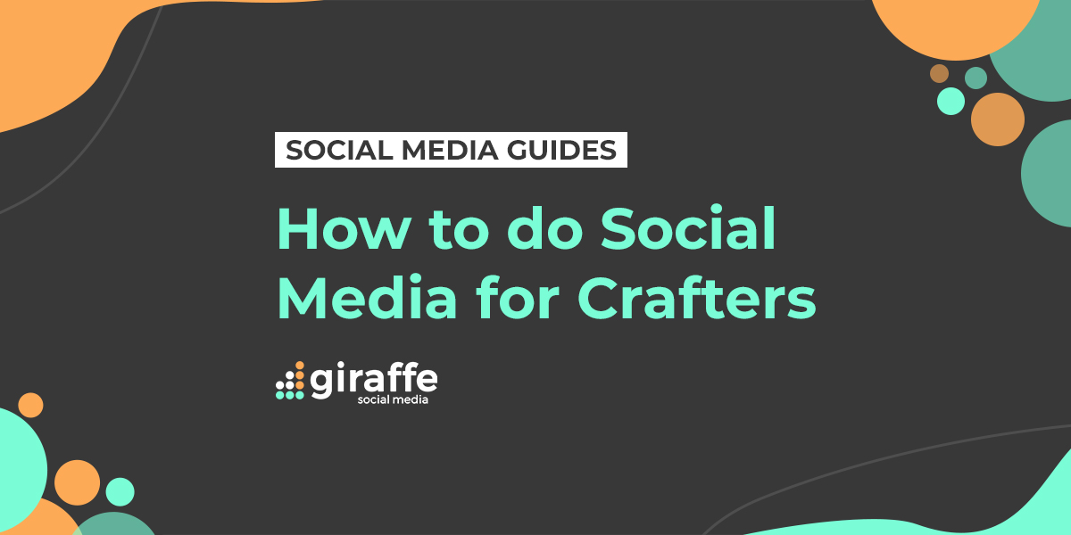 How to do social media for crafters