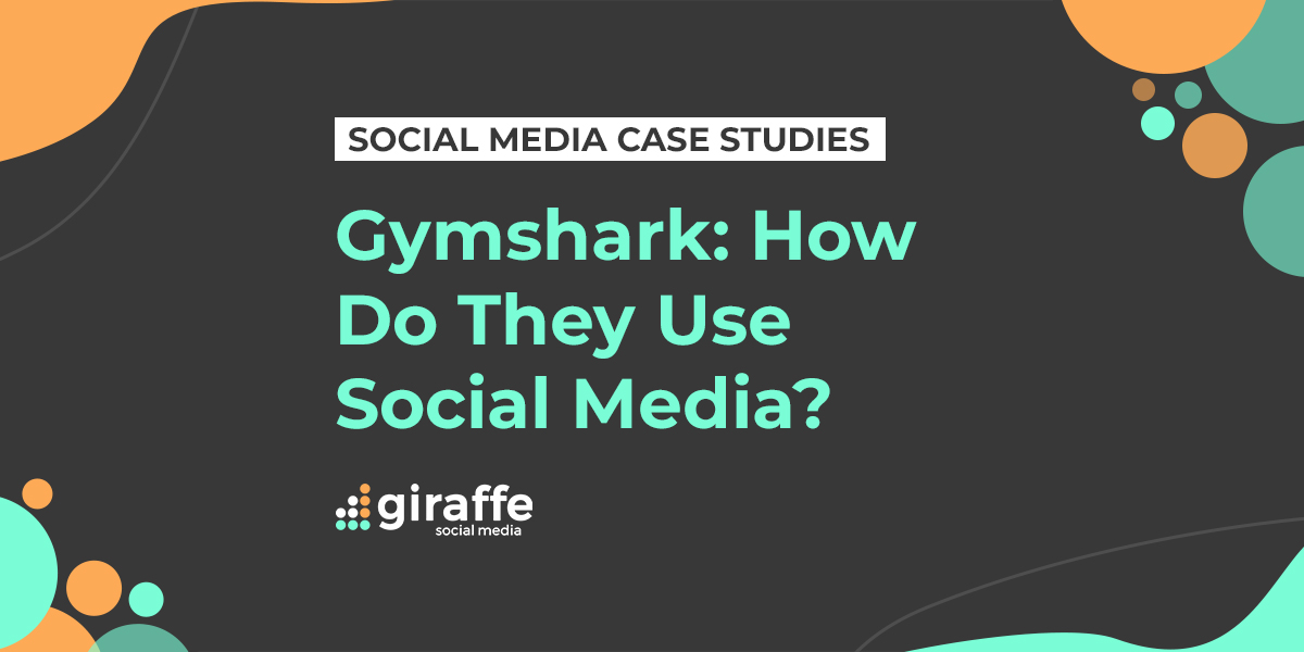 gymshark social media case study