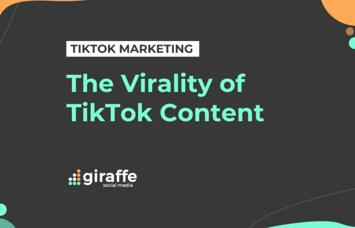 The Virality of TikTok