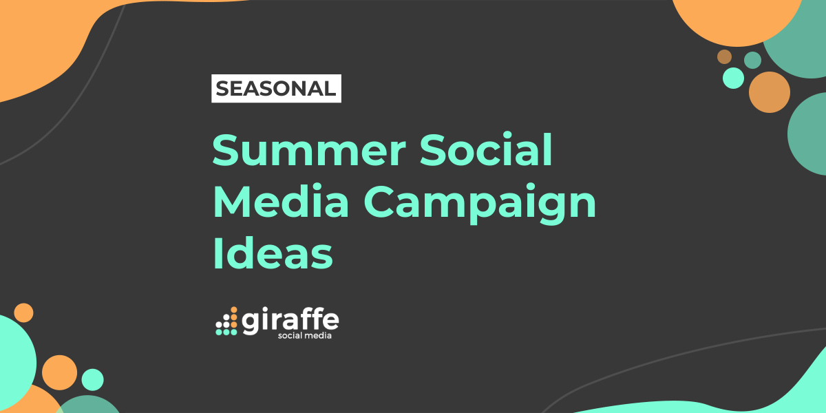 Summer Social Media Campaign Ideas