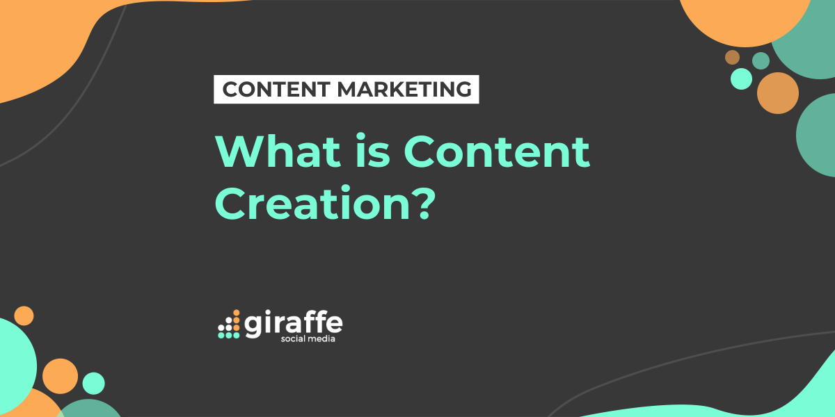 What is Content Creation?