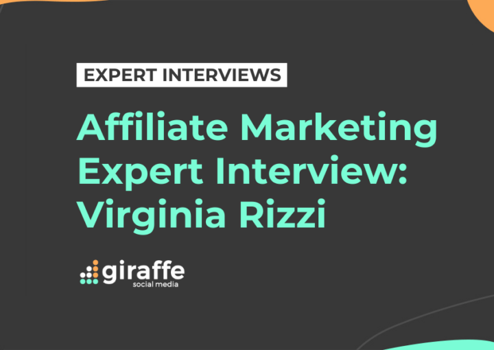 Affiliate Marketing Expert Interview with Virginia Rizzi