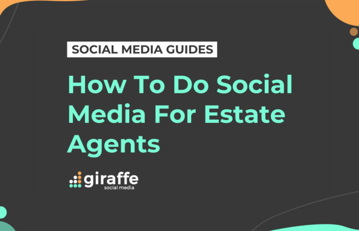 Social media guides: How to do social media for estate agents