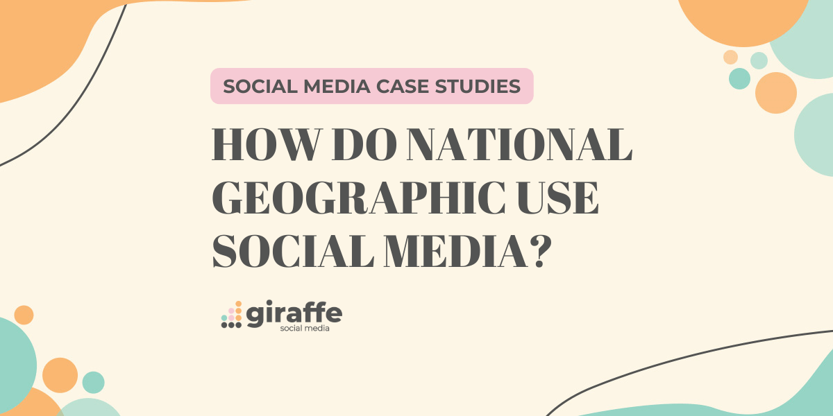 How Do National Geographic Use Social Media