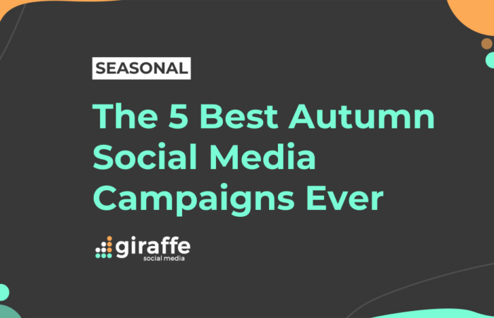 The five best autumn social media campaigns ever