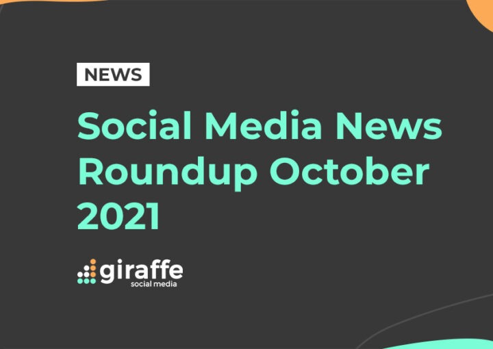 Social Media News Roundup October 2021
