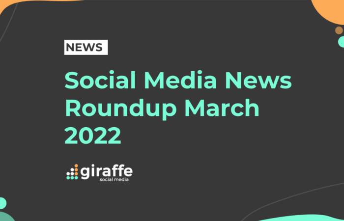 Social Media News Roundup March 2022