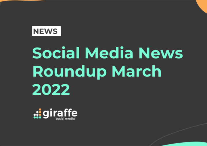 Social Media News Roundup March 2022