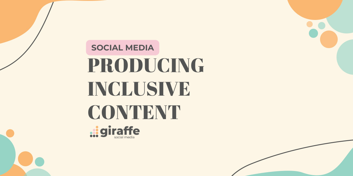 Producing Inclusive Content