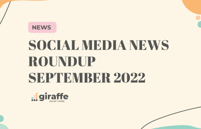 Social Media News Roundup September 2022