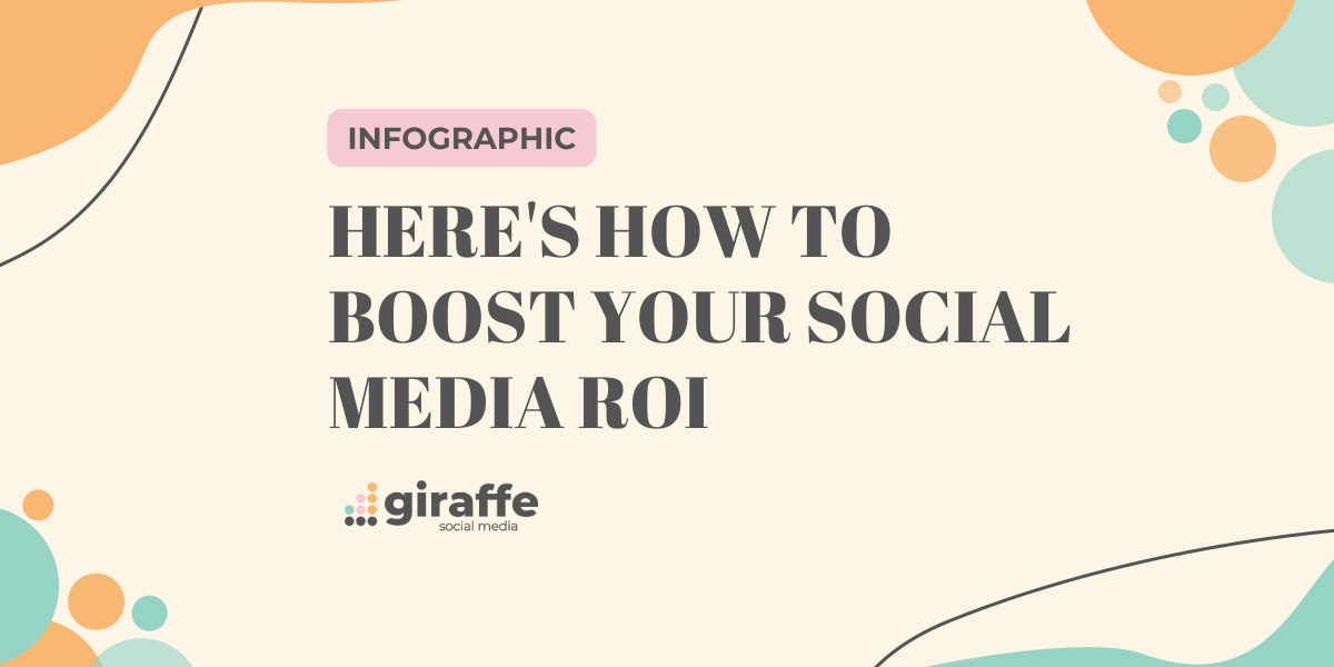 Here's How to Boost Your Social Media ROI