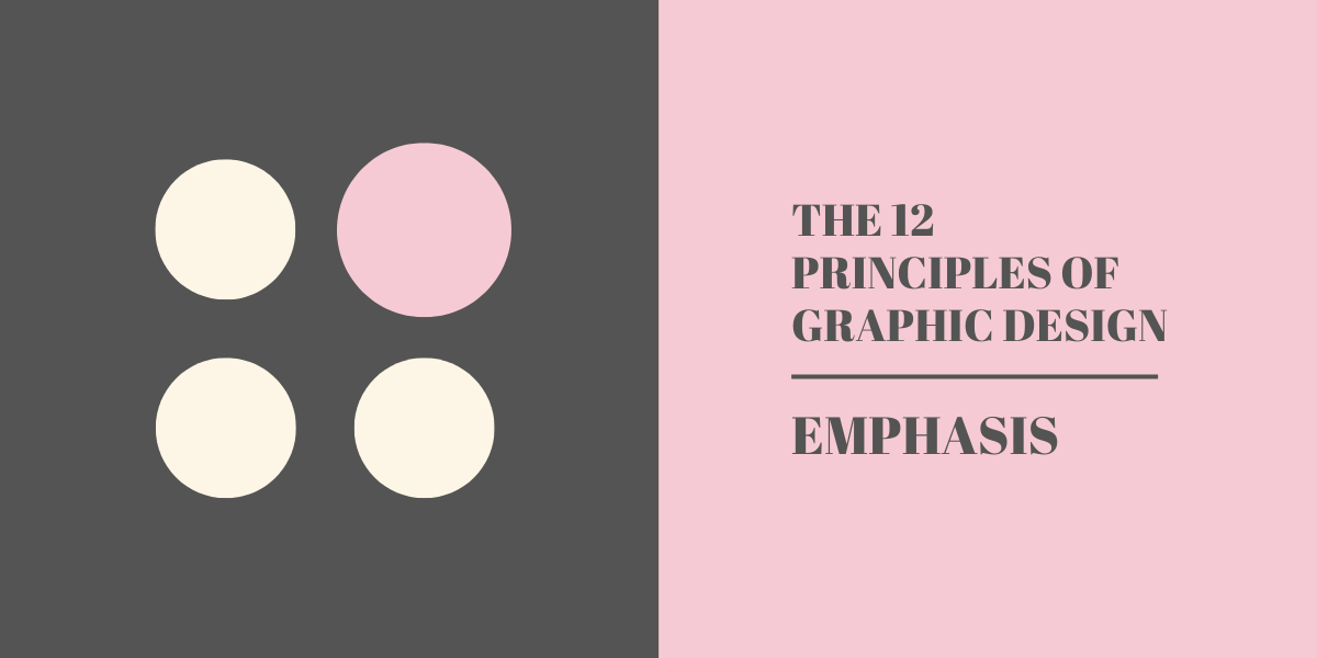 The 12 Principles of Graphic Design - Emphasis