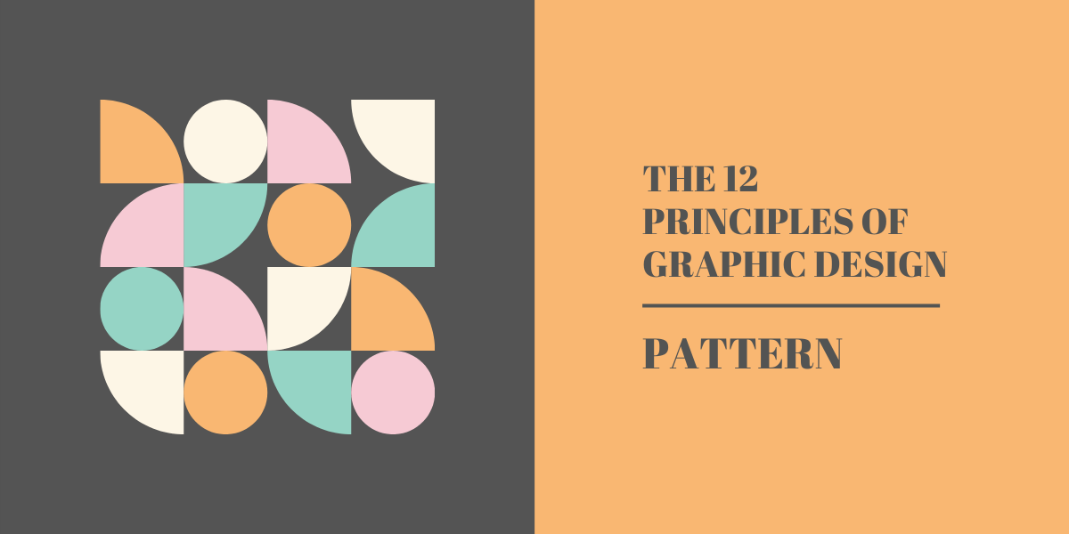 The 12 Principles of Graphic Design - Pattern