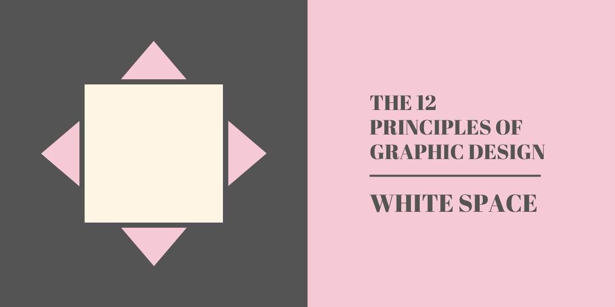 The 12 Principles of Graphic Design - White Space