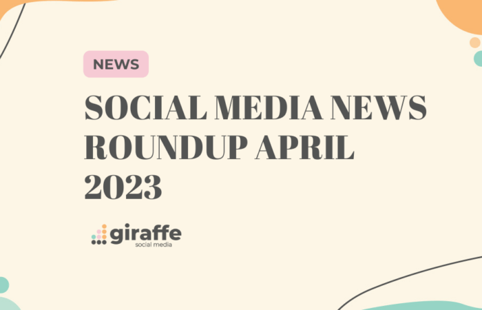 Social Media News Roundup April 2023