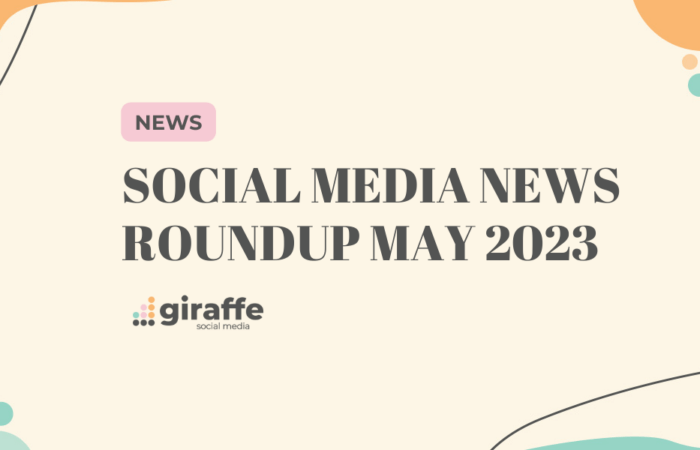 Social Media News Roundup May 2023