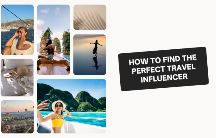 How to find the perfect travel influencer