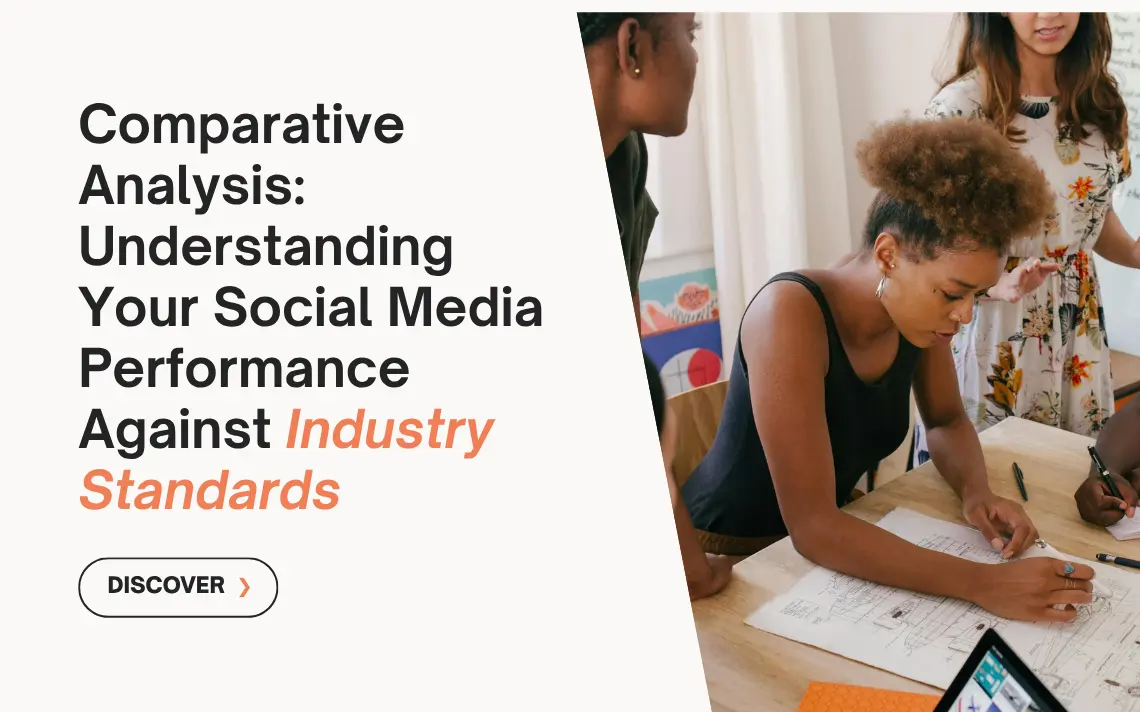 Comparative Analysis: Understanding Your Social Media Performance Against Industry Standards