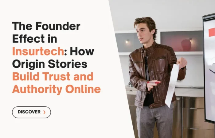 The Founder Effect in Insurtech: How Origin Stories Build Trust and Authority Online