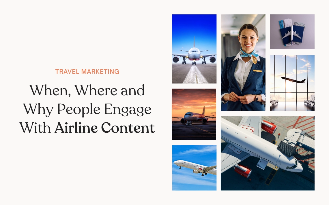 When, Where and Why People Engage With Airline Content