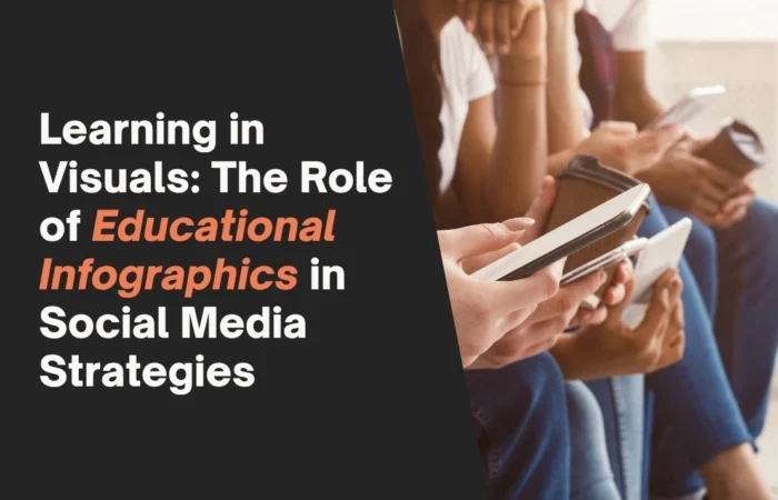 Learning in Visuals: The Role of Educational Infographics in Social Media Strategies
