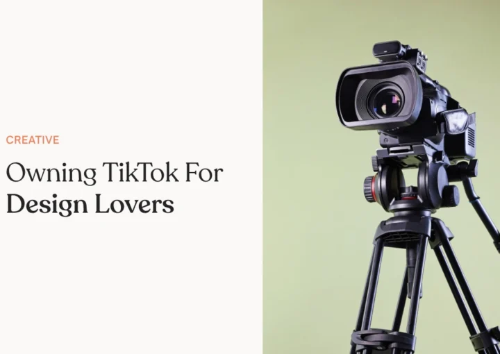 Owning TikTok For Design Lovers A Playbook For Lifestyle Brands That Want To Win In Short Form Video
