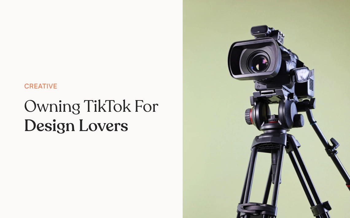 Owning TikTok For Design Lovers A Playbook For Lifestyle Brands That Want To Win In Short Form Video
