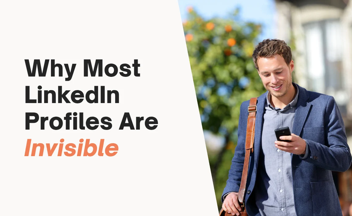 Why Most LinkedIn Profiles Are Invisible (And How to Fix Yours in 60 Minutes)