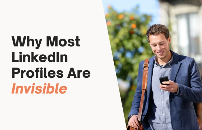 Why Most LinkedIn Profiles Are Invisible (And How to Fix Yours in 60 Minutes)