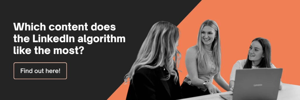 Which content does the LinkedIn algorithm like the most? Find out here!