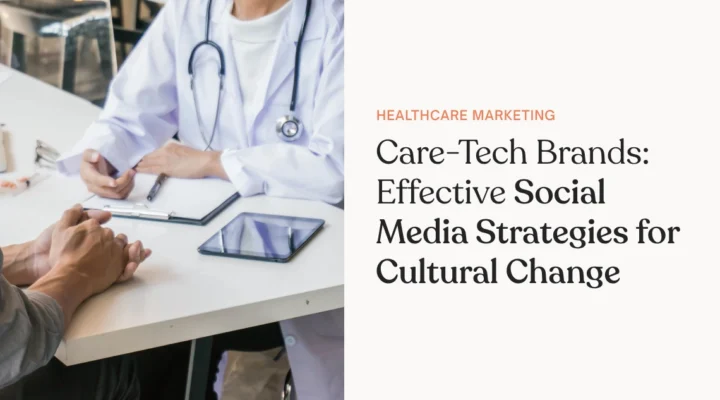 Care-Tech Brands Effective Social Media Strategies for Cultural Change
