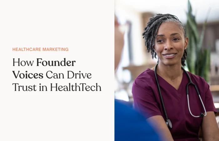 Leading with Care How Founder Voices Can Drive Trust in HealthTech