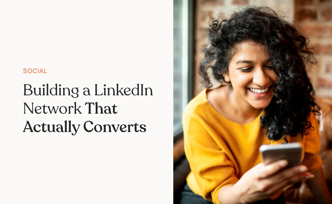 Building a LinkedIn Network That Actually Converts
