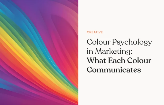 Colour Psychology in Marketing: What Each Colour Communicates [INFOGRAPHIC]