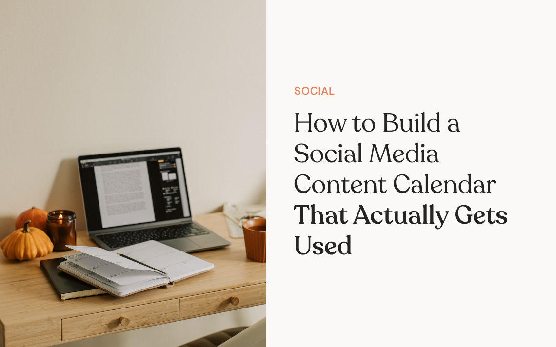How to Build a Social Media Content Calendar That Actually Gets Used