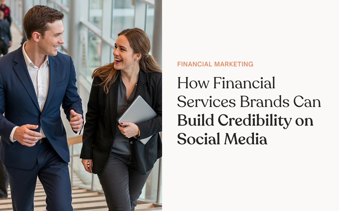 How Financial Services Brands Can Build Credibility on Social Media