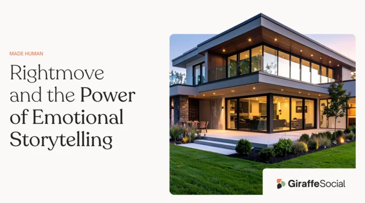 What Rightmove’s Social Strategy Can Teach us About Human-First Marketing